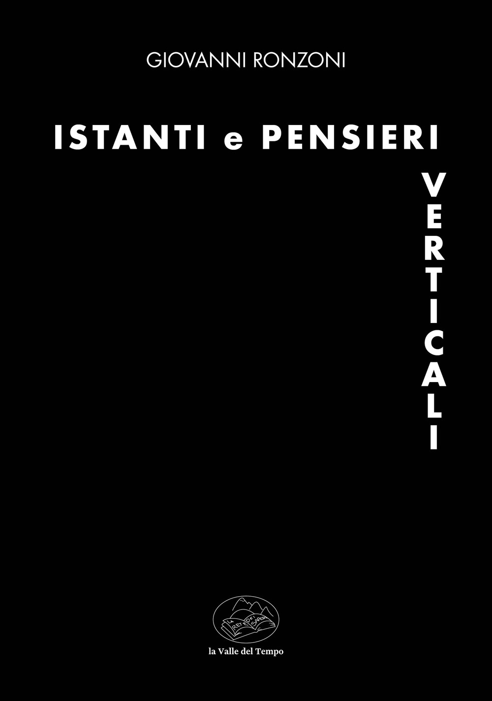 Istanti e pensieri verticali