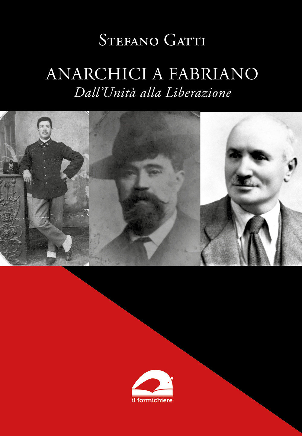 Anarchici a Fabriano. Dall'Unità alla Liberazione