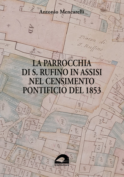 La parrocchia di S. Rufino in Assisi nel censimento pontificio del 1853