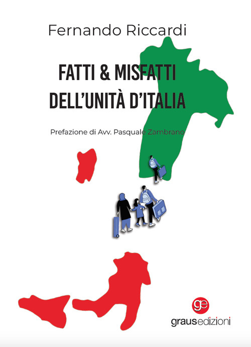 Fatti & Misfatti dell'Unità d'Italia