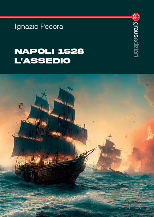 Napoli 1528. L'assedio