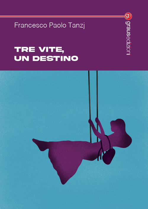 Tre vite, un destino