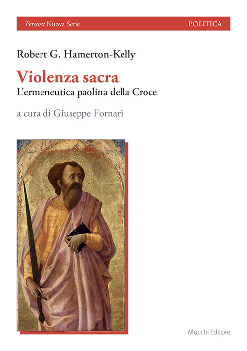 Violenza sacra. L'ermeneutica paolina della Croce