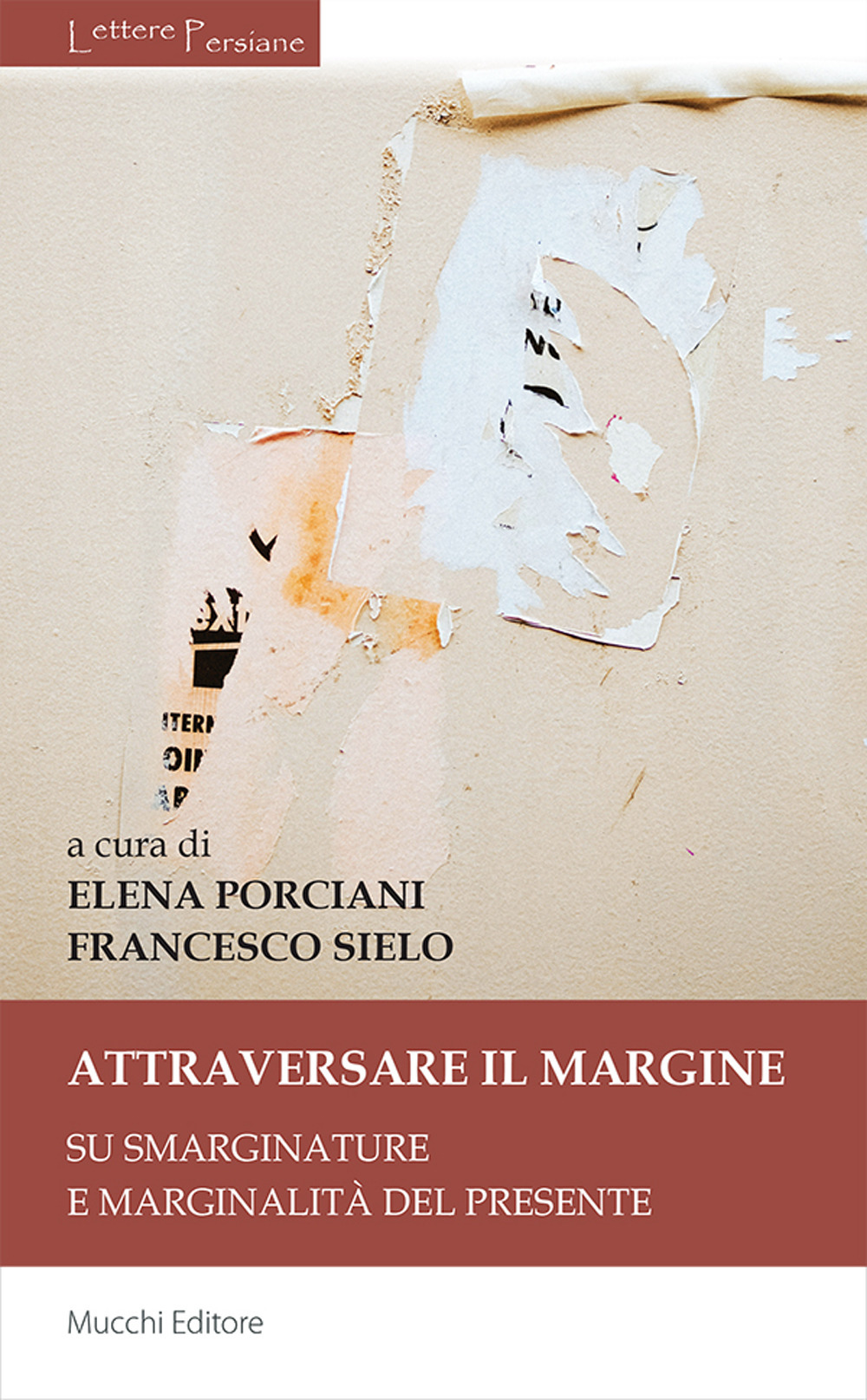 Attraversare il margine. Su smarginature e marginalità del presente