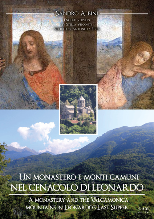 Un monastero e monti camuni nel Cenacolo di Leonardo