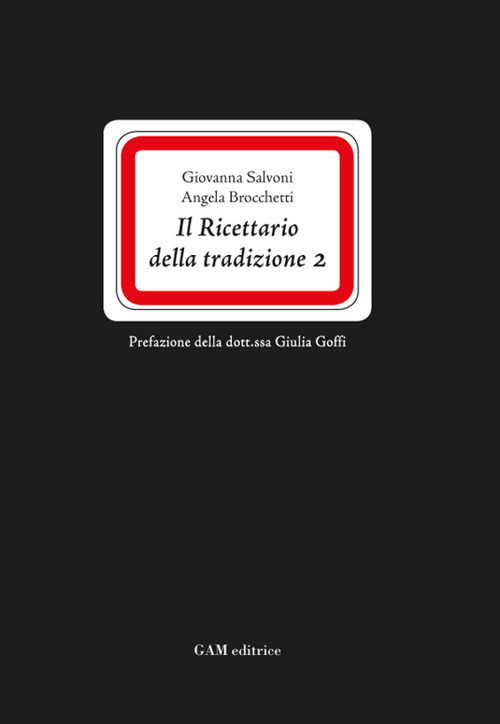 Il ricettario della tradizione 2