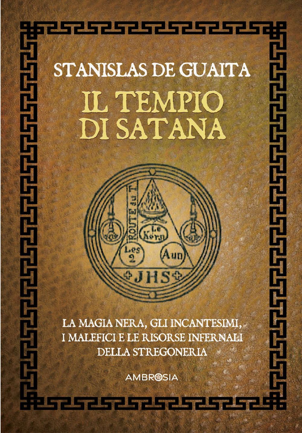 Il tempio di Satana. Il serpente della genesi. Vol. 1