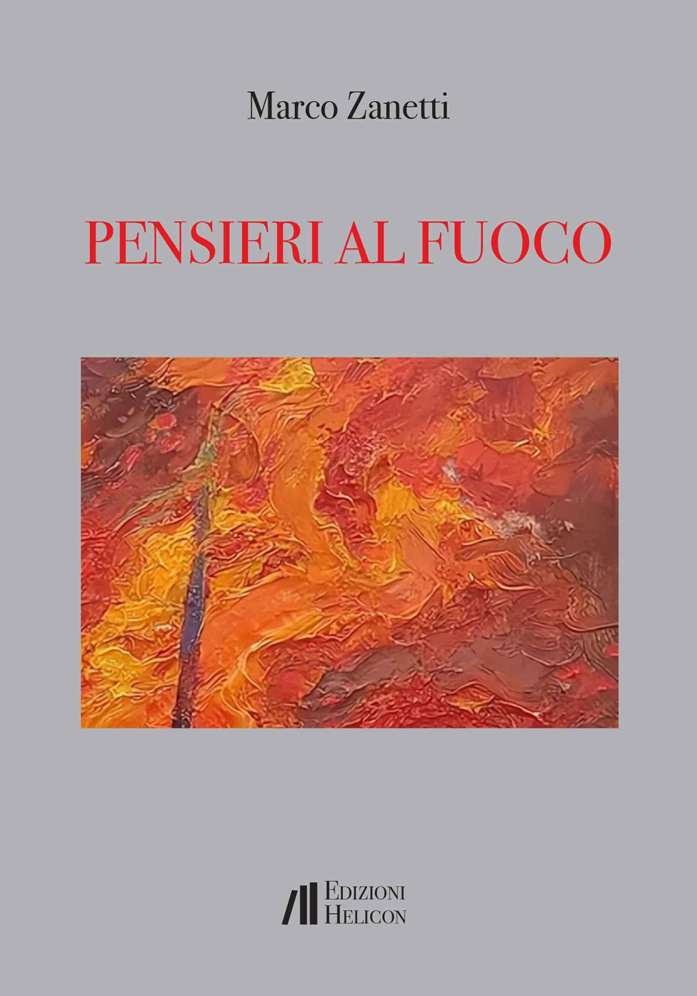 Pensieri al fuoco