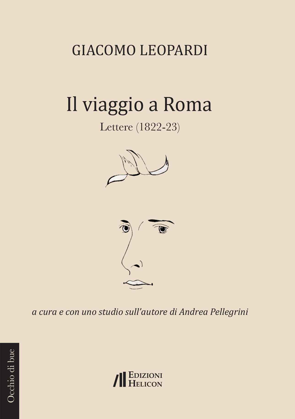 Il viaggio a Roma. Lettere (1822 - 1823)