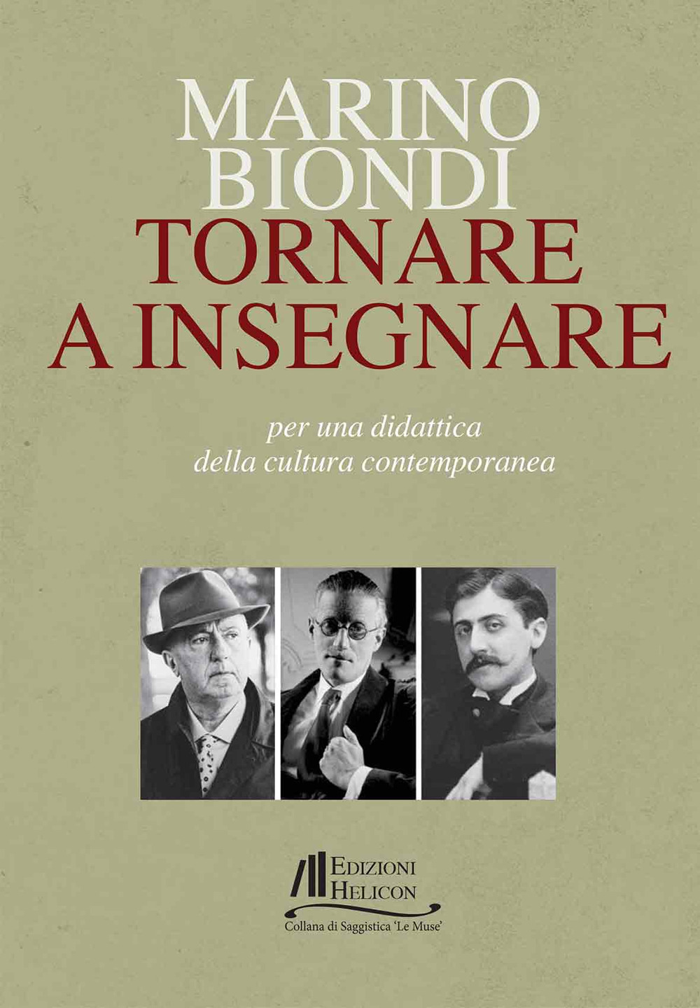 Tornare a insegnare. Per una didattica della cultura contemporanea