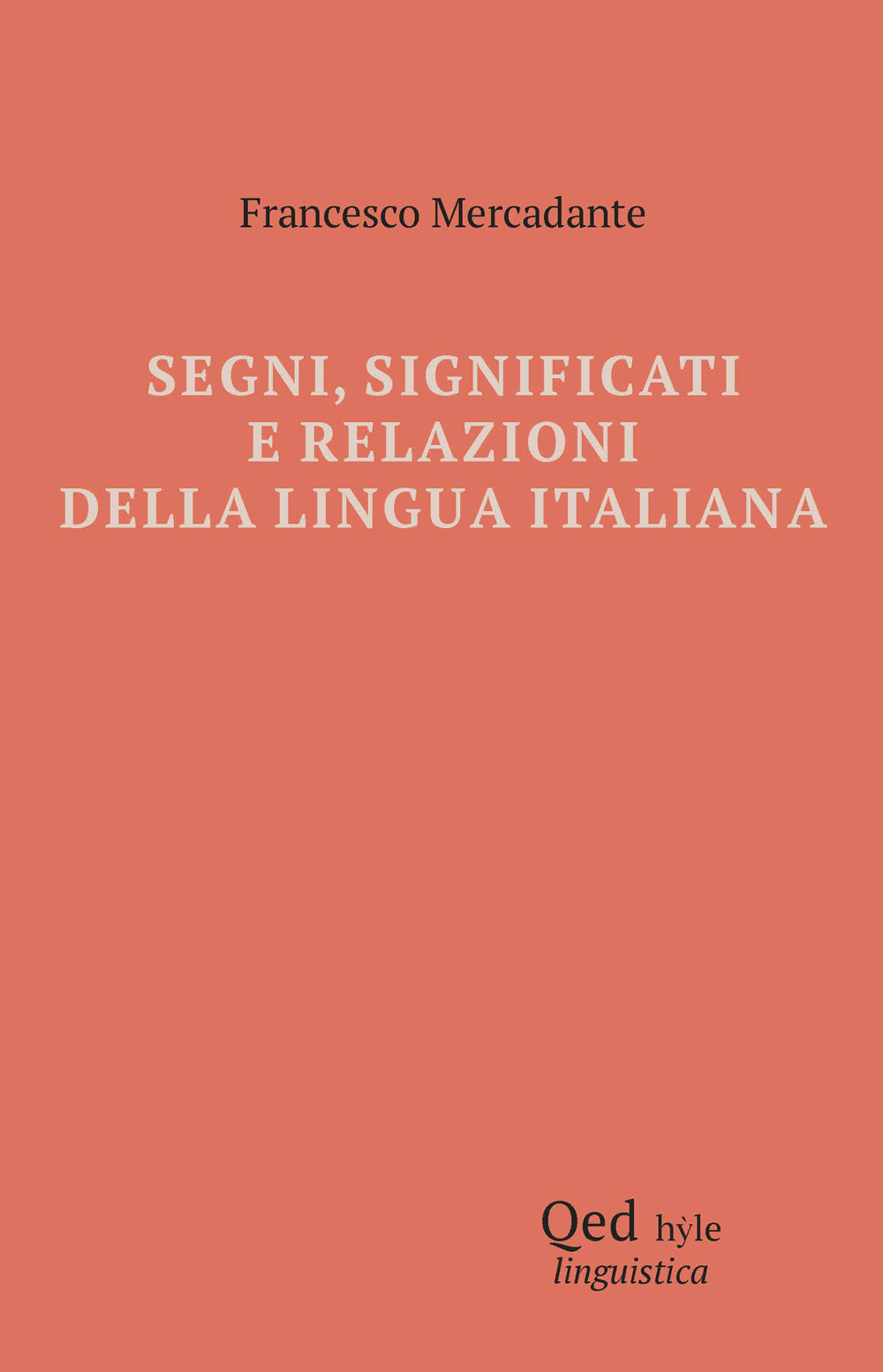 Segni, significati e relazioni della lingua italiana