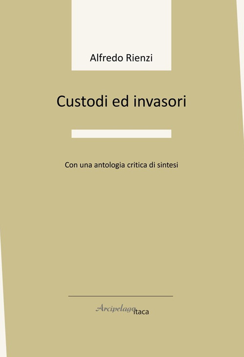 Custodi ed invasori