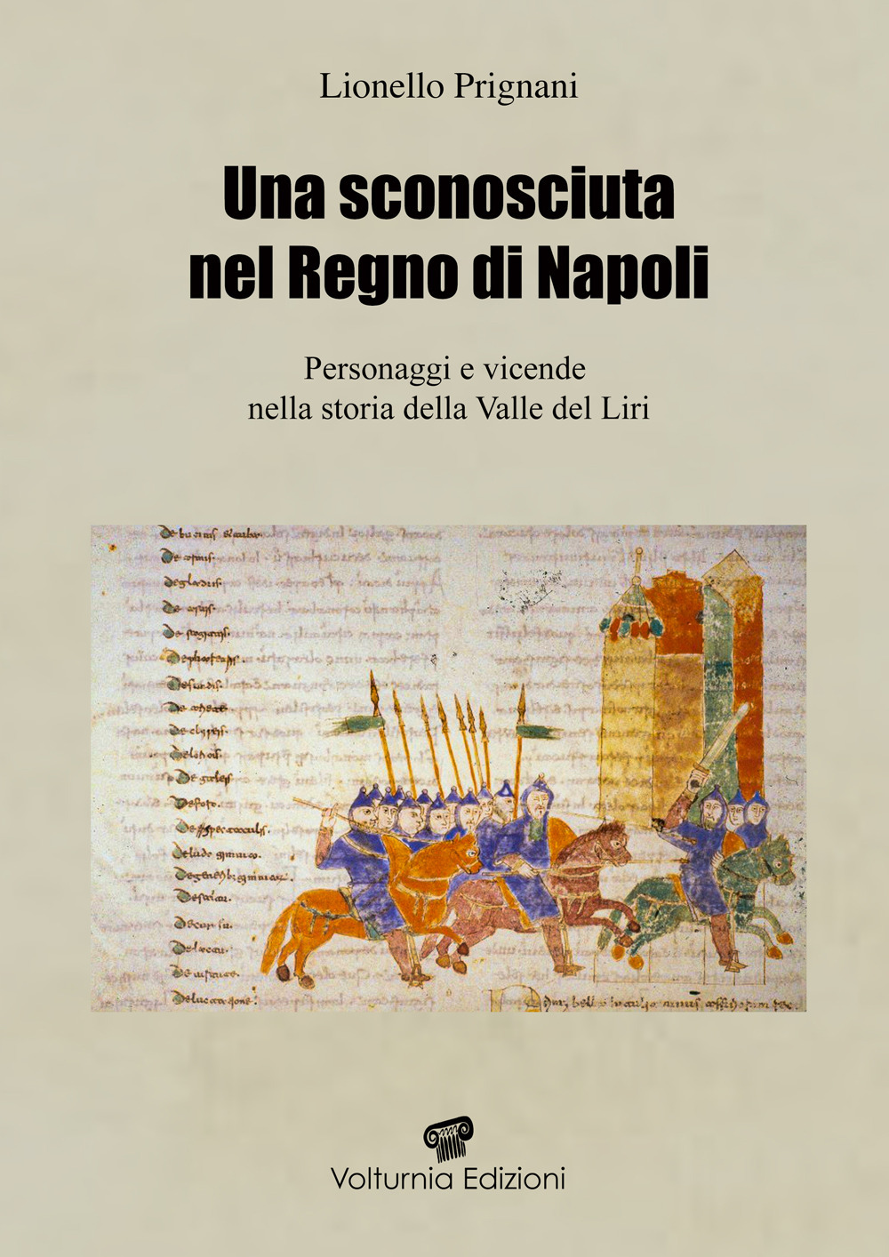 Una sconosciuta nel regno di Napoli. Personaggi e vicende nella storia della Valle del Liri