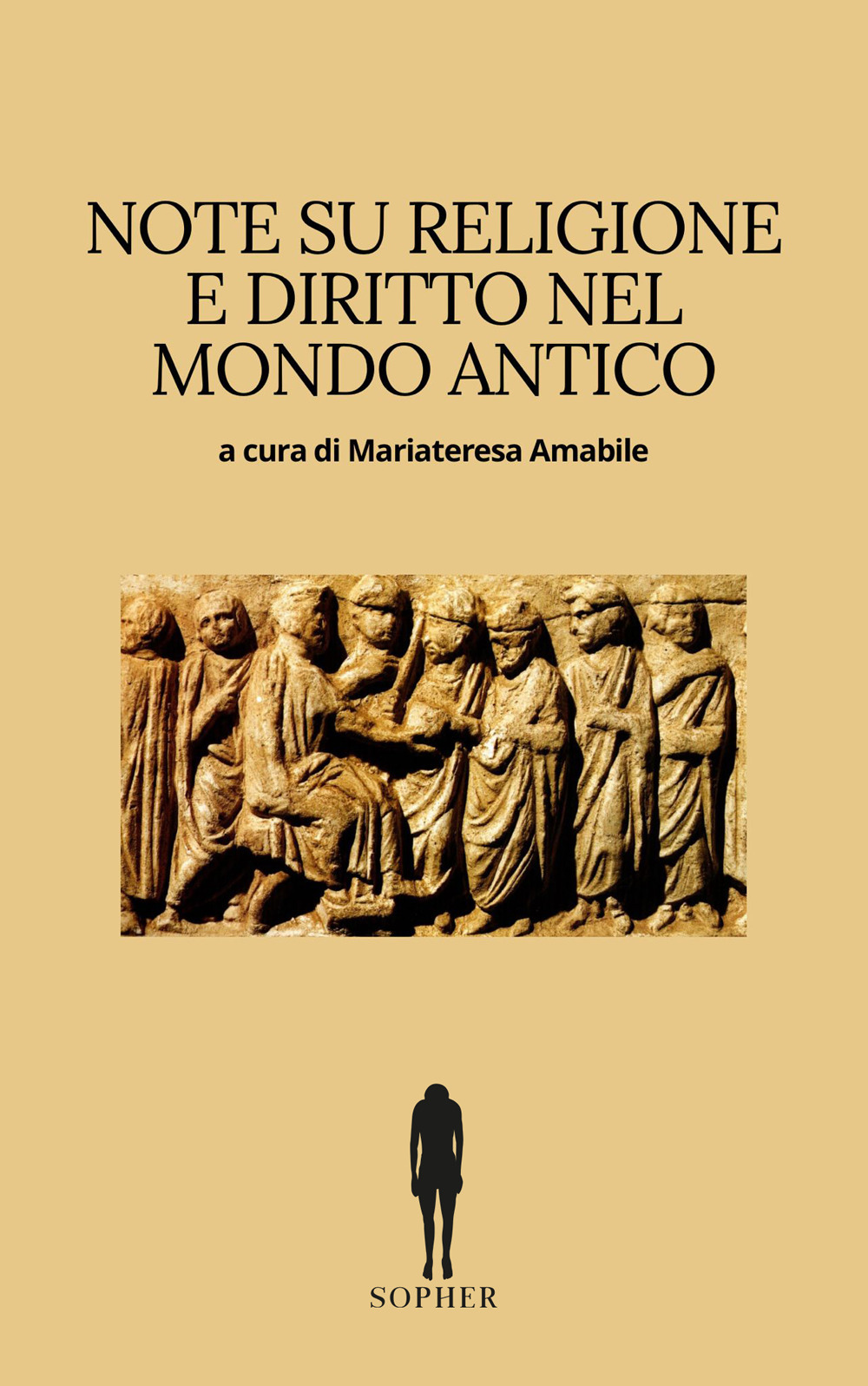 Note su religione e diritto nel mondo antico. Nuova ediz.