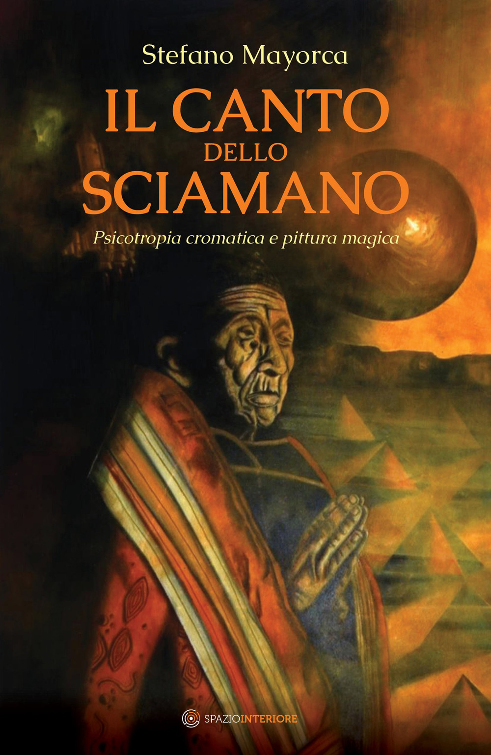 Il canto dello sciamano. Psicotropia cromatica e pittura magica. Viaggio nei territori del colore: i dipinti magnetici