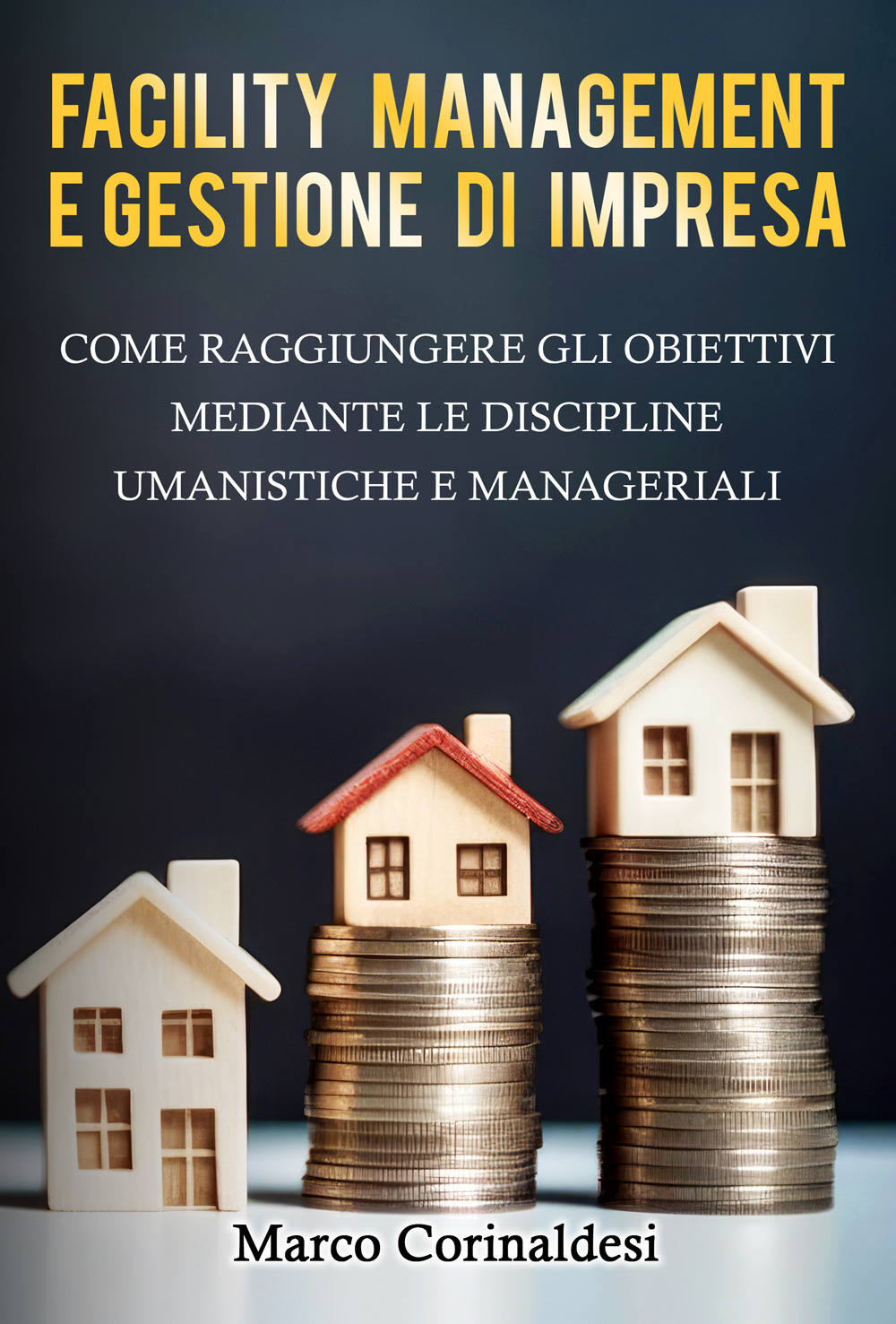 Facility management e gestione d'impresa