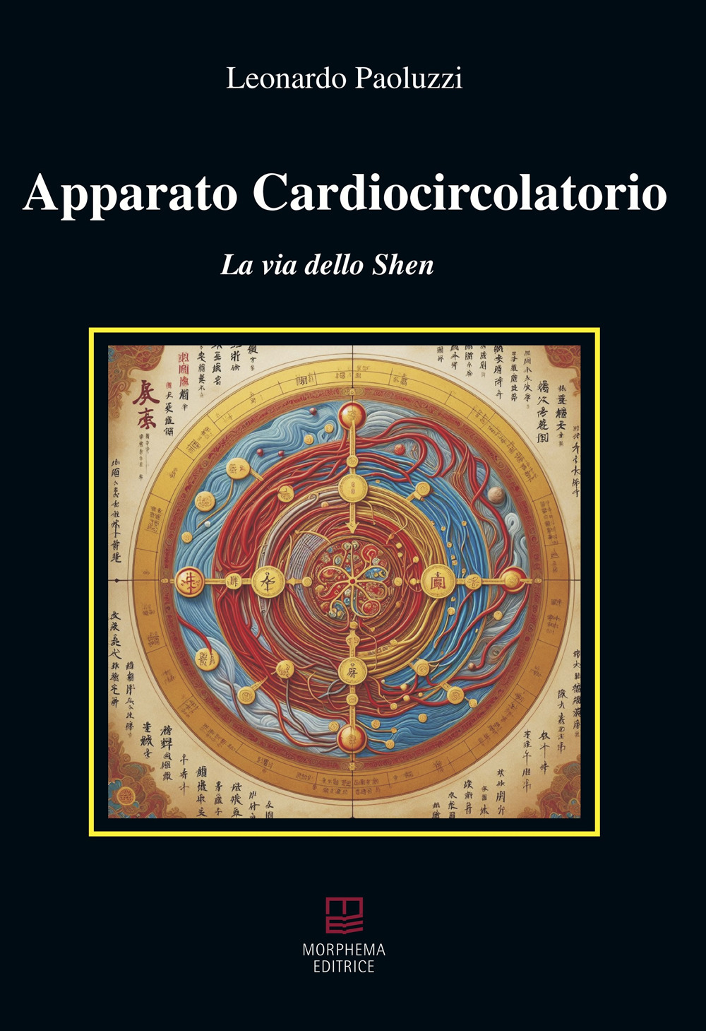 Apparato cardiocircolatorio. La via dello Shen