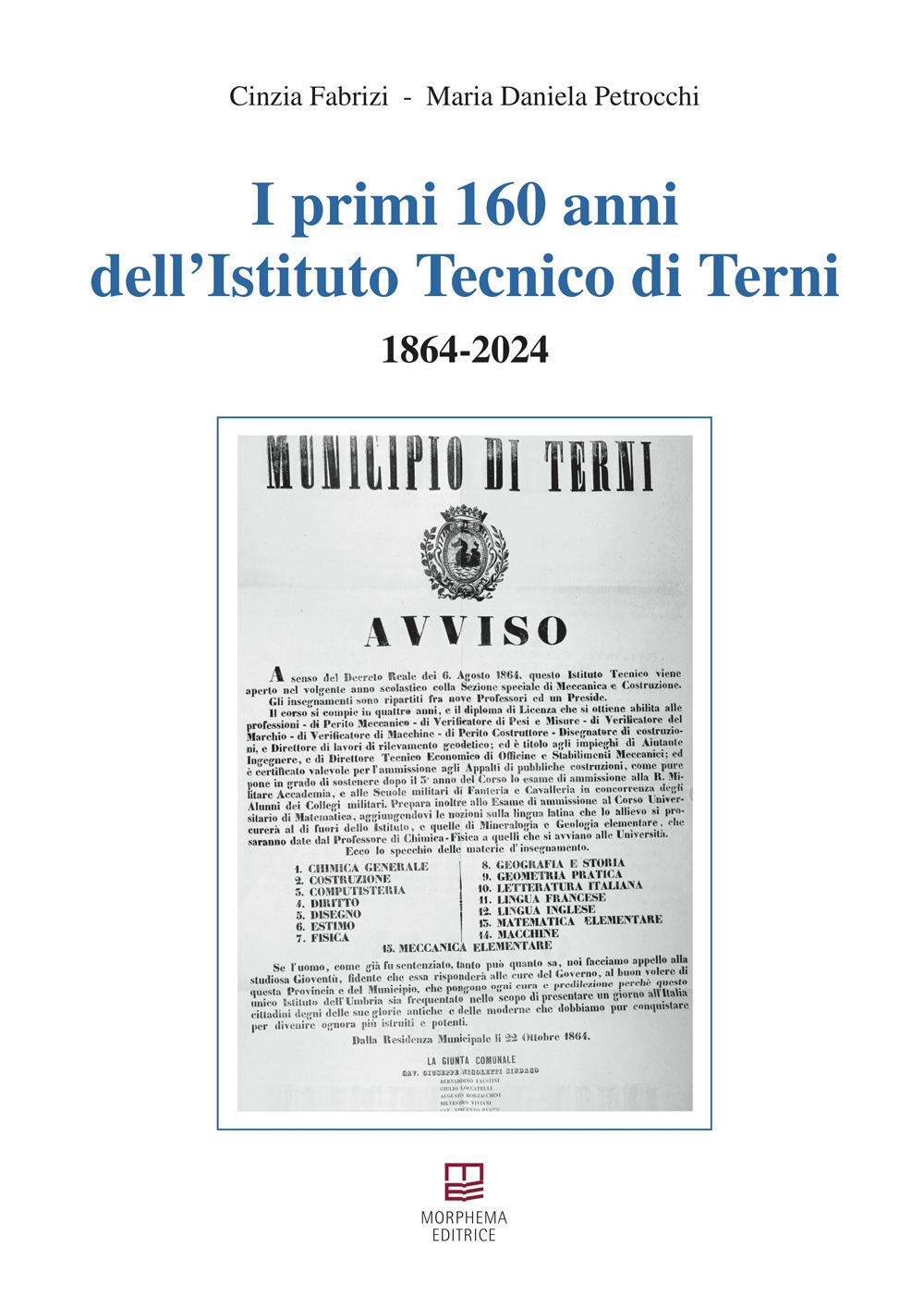 I primi 160 anni dell'Istituto Tecnico di Terni. 1864-2024