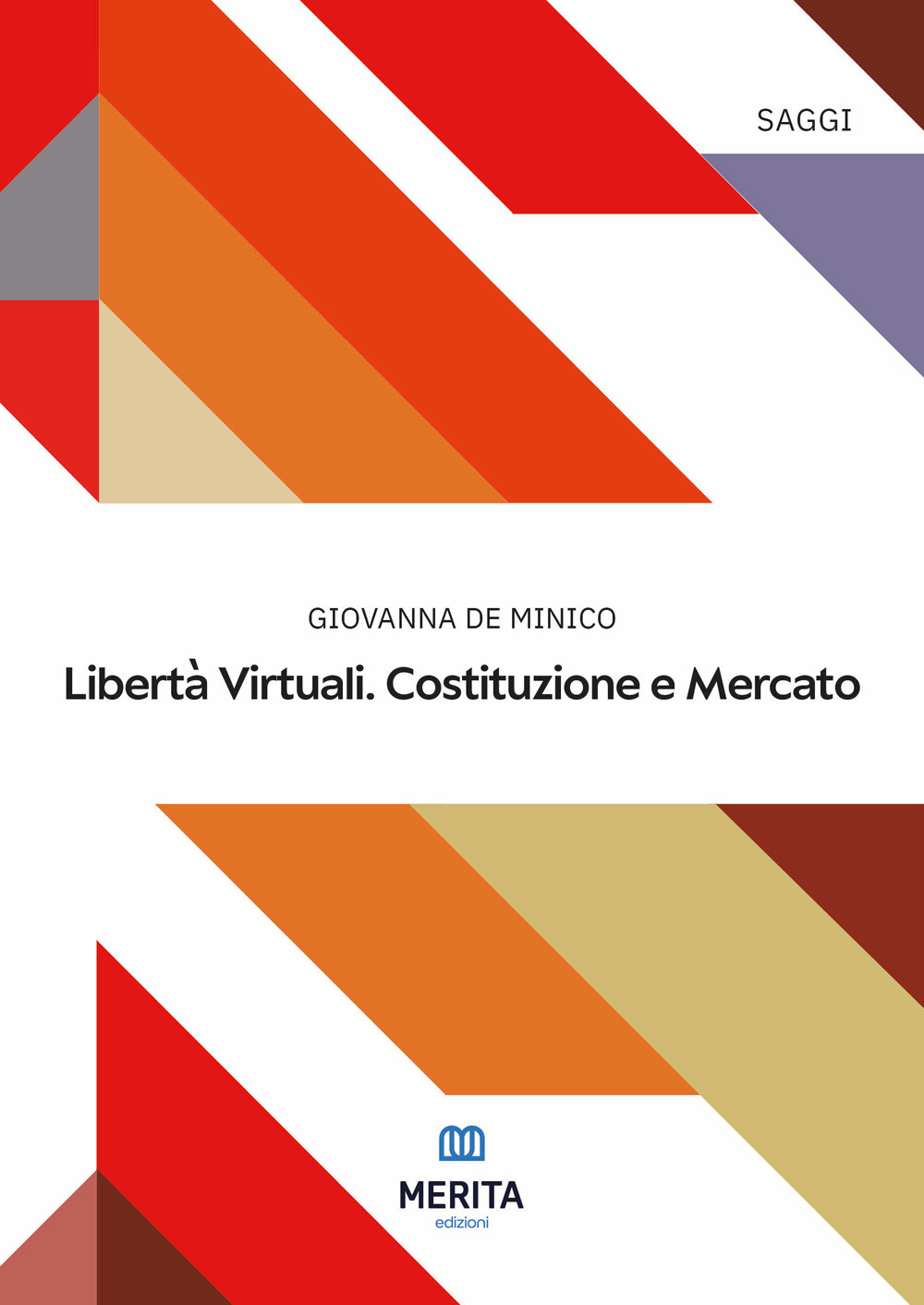 Libertà virtuali. Costituzione e mercato