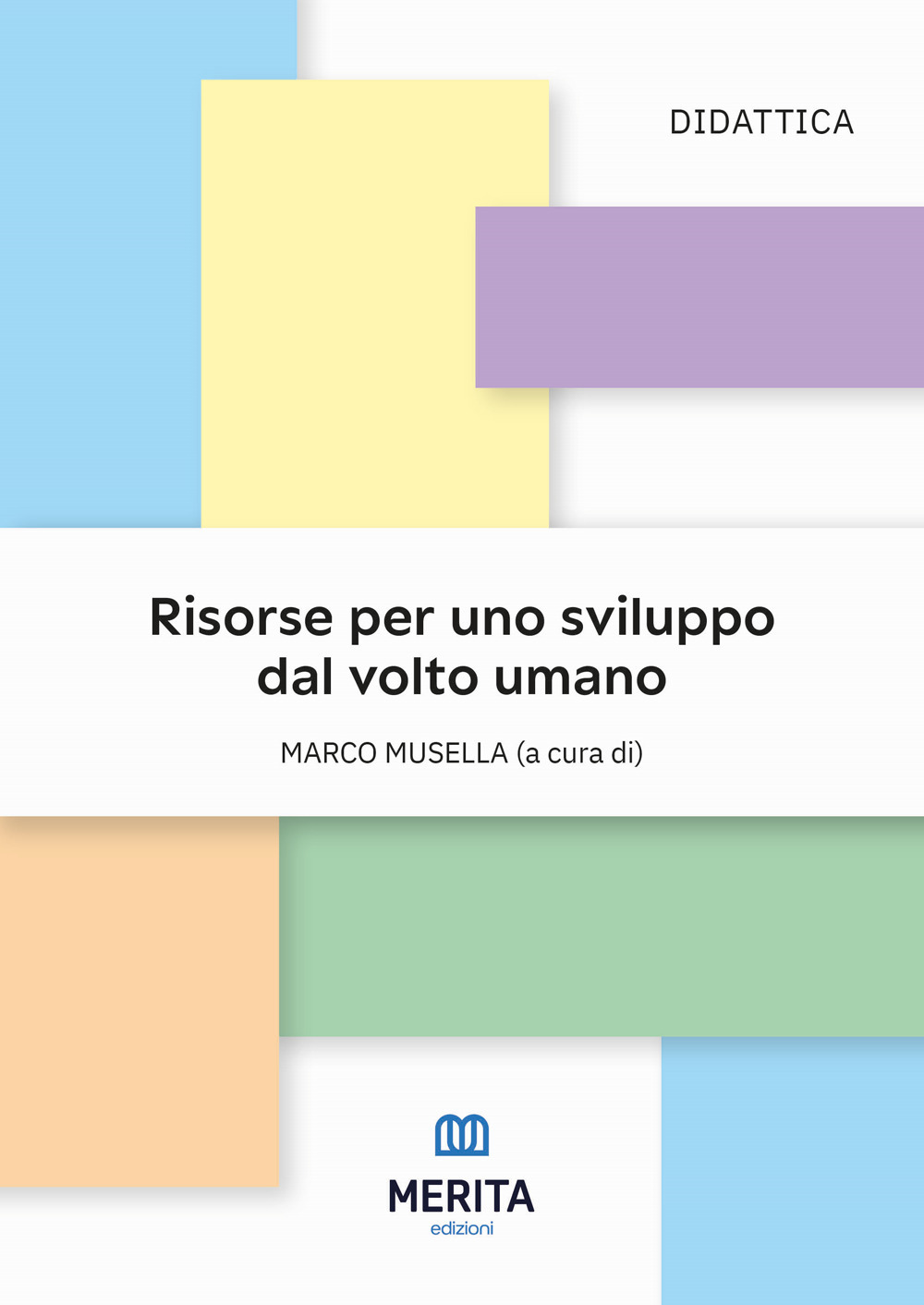 Risorse per uno sviluppo dal volto umano