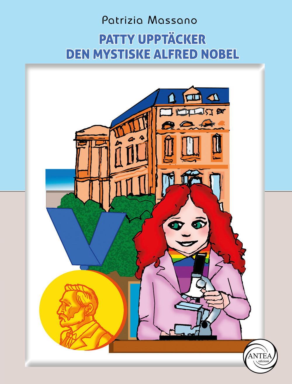 Patty upptäcker den mystiske Alfred Nobel