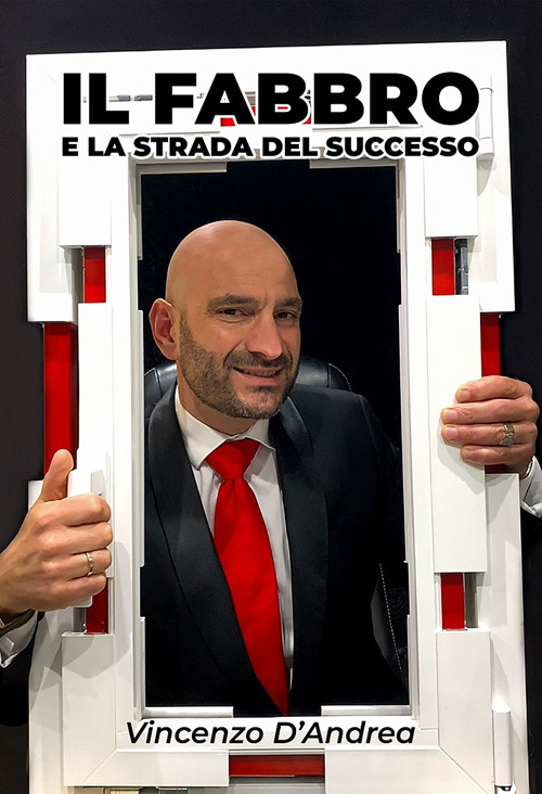 Il fabbro e la strada del successo