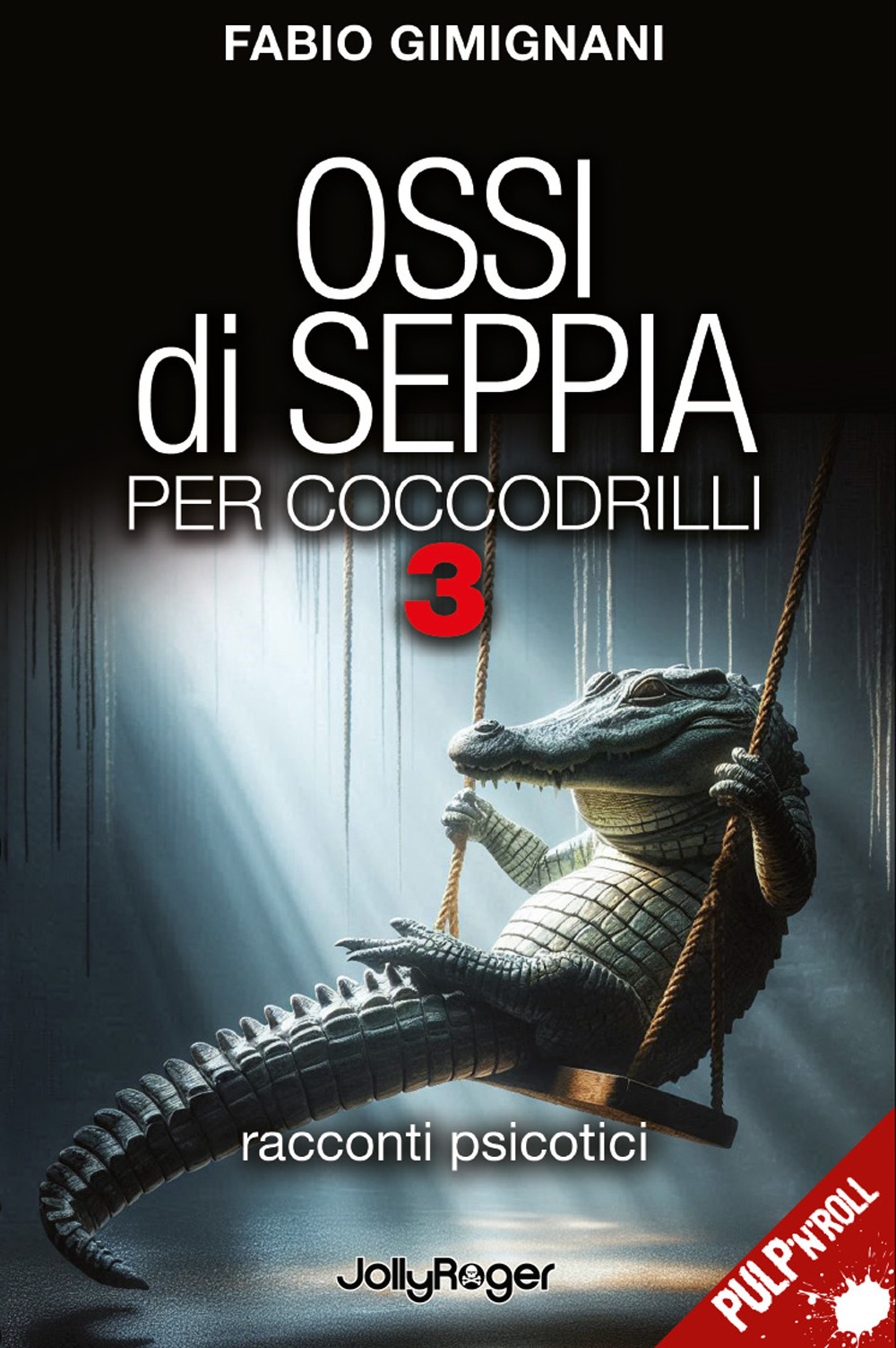 Ossi di seppia per coccodrilli. Racconti psicotici. Vol. 3