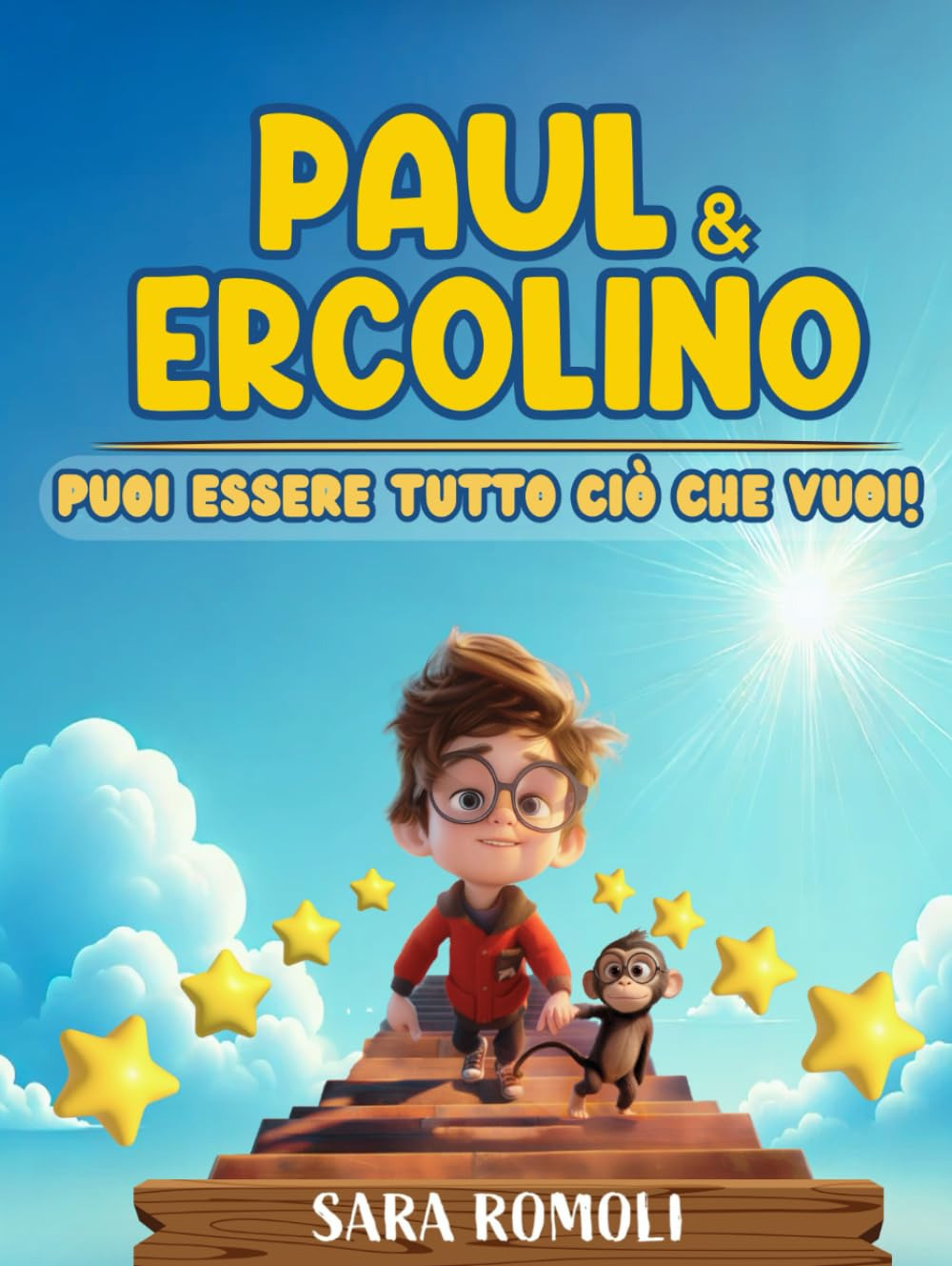 Paul & Ercolino. Puoi essere tutto ciò che vuoi!