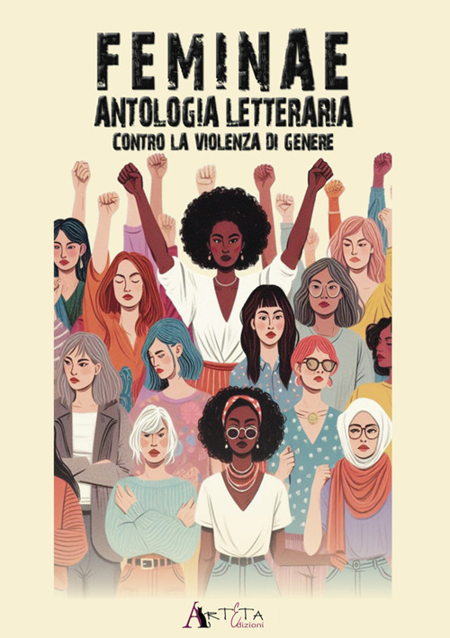 Feminae. Antologia letteraria contro la violenza di genere