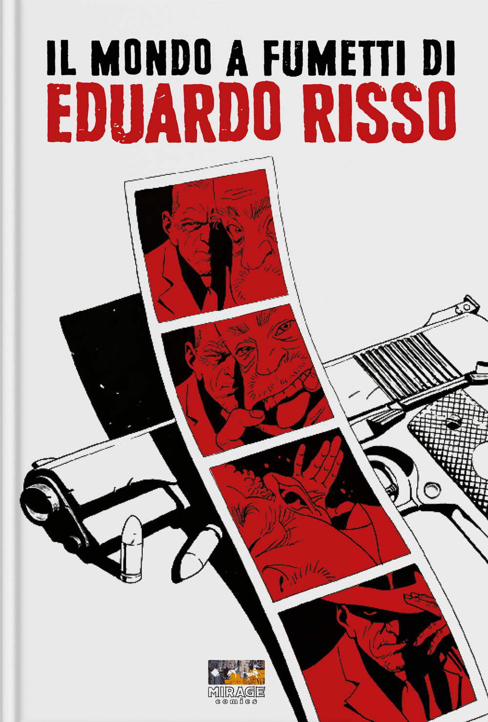 Il mondo a fumetti di Eduardo Risso. Ediz. illustrata