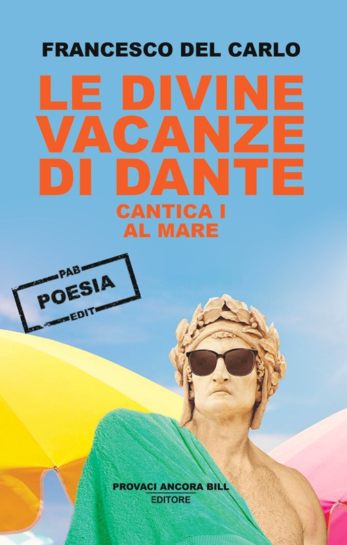 Le divine vacanze di Dante. Vol. 1: Al mare