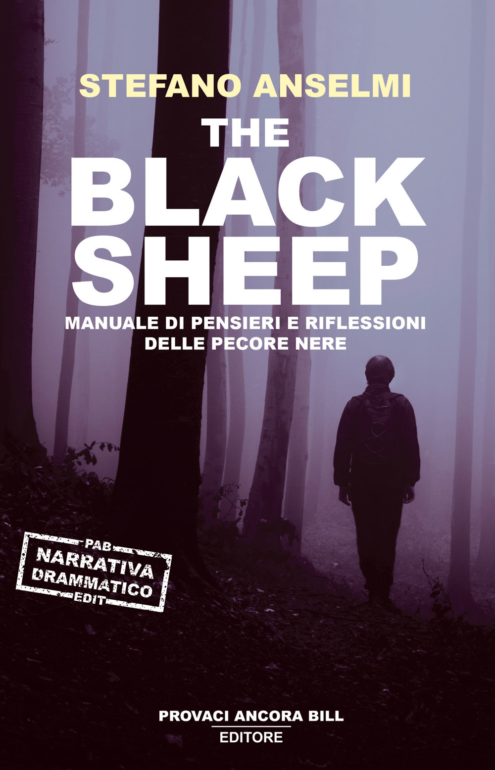 The black sheep. Manuale di pensieri e riflessioni delle pecore nere