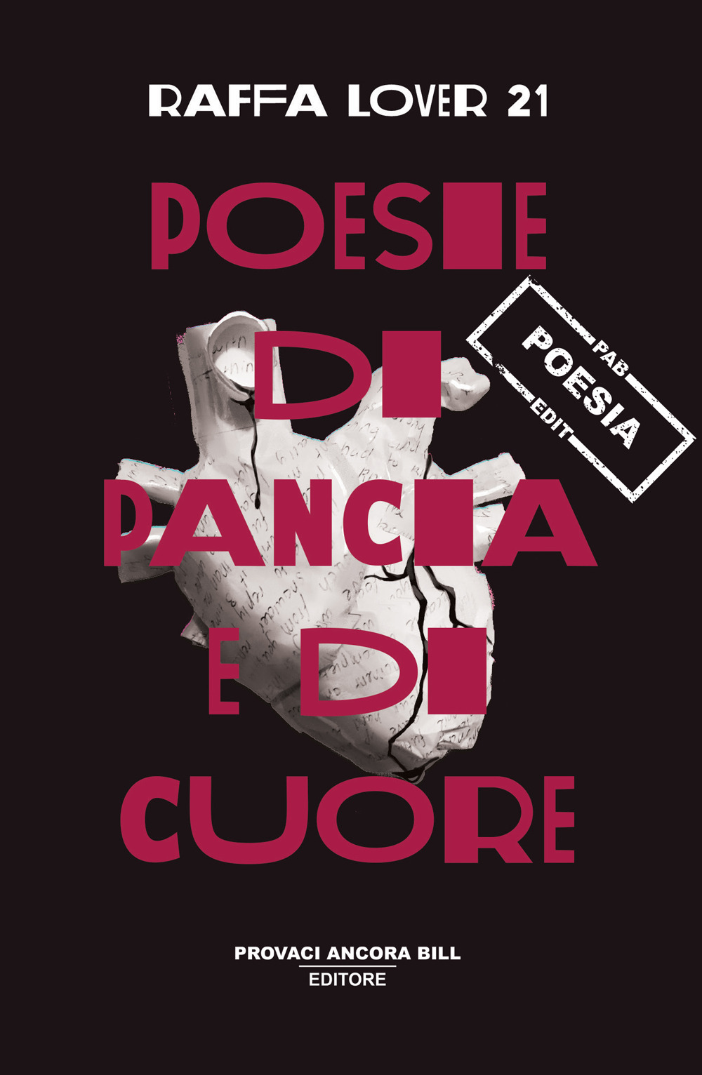 Poesie di pancia e di cuore