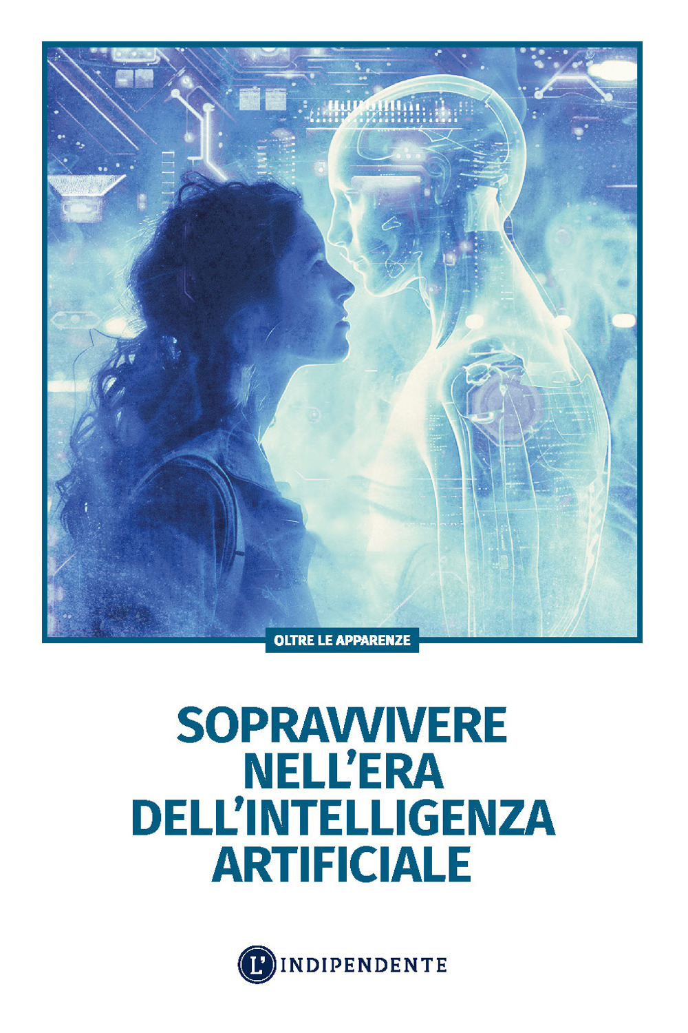 Sopravvivere nell'era dell'intelligenza artificiale