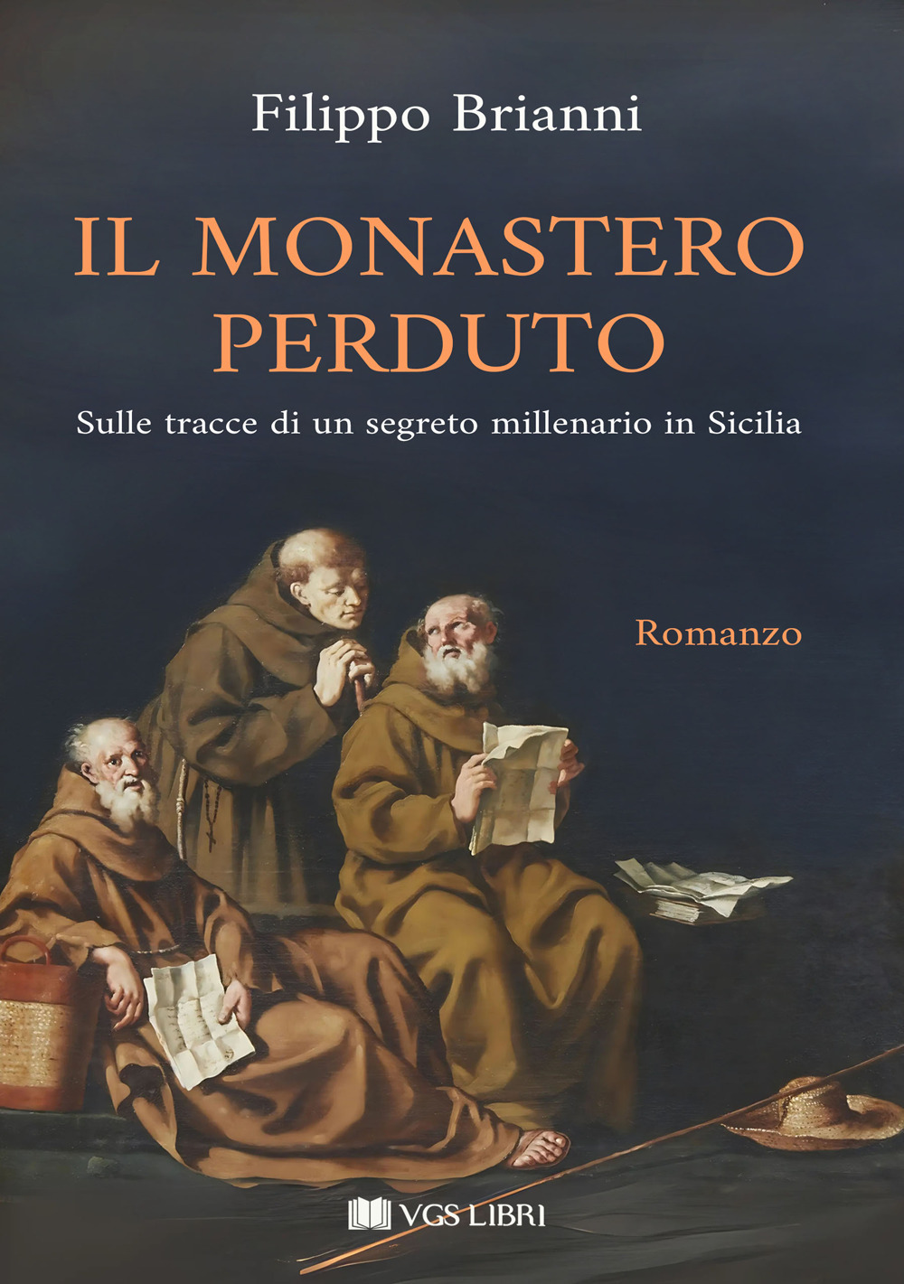 Il monastero perduto. Sulle tracce di un segreto millenario in Sicilia