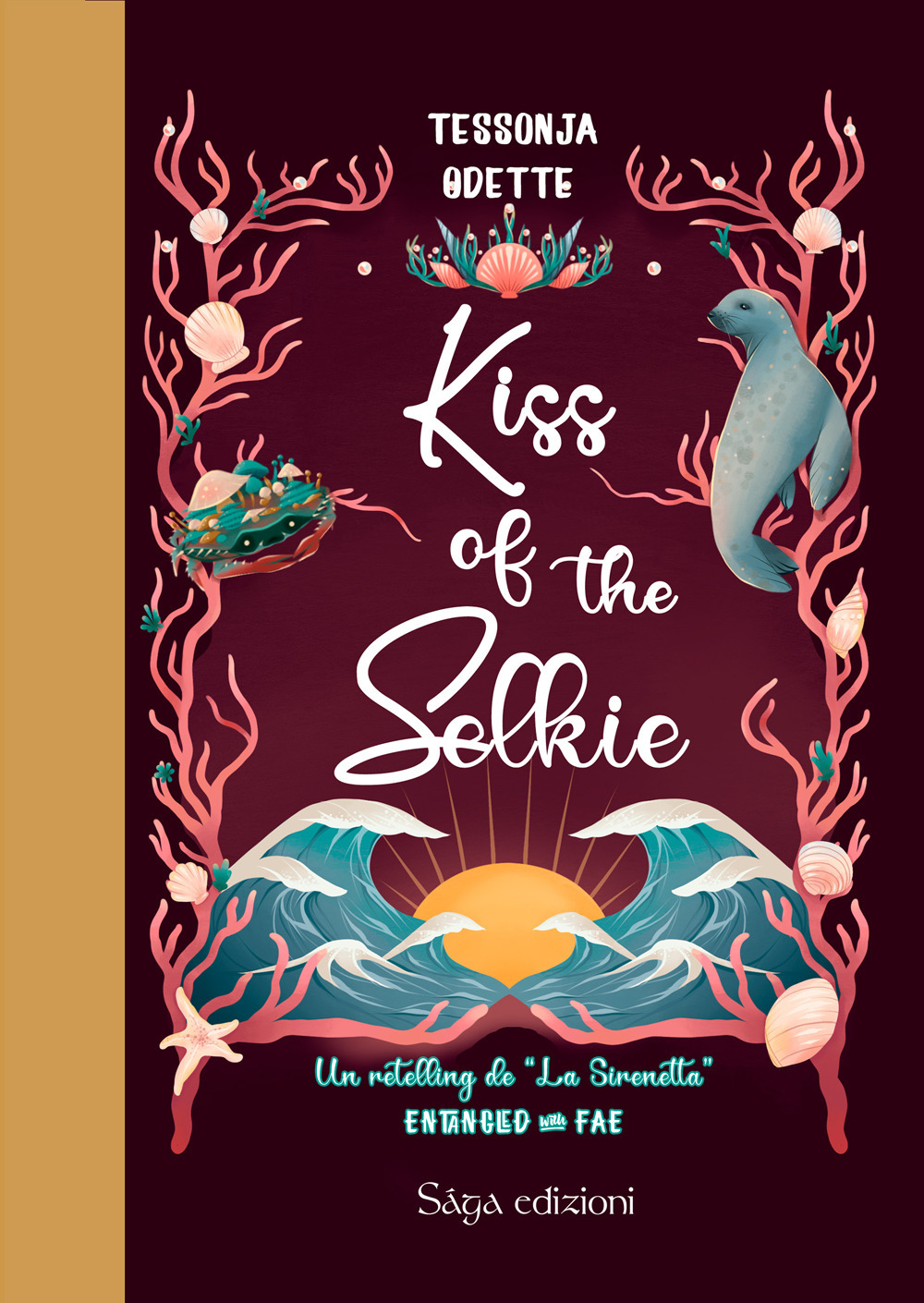 Kiss of the Selkie. Entangled with fae