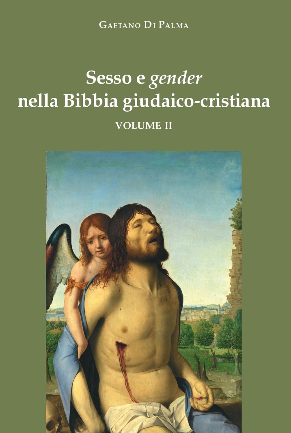 Sesso e gender nella Bibbia giudaico-cristiana. Vol. 2