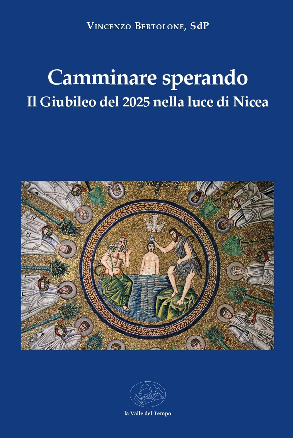 Camminare sperando. Il Giubileo del 2025 nella luce di Nicea