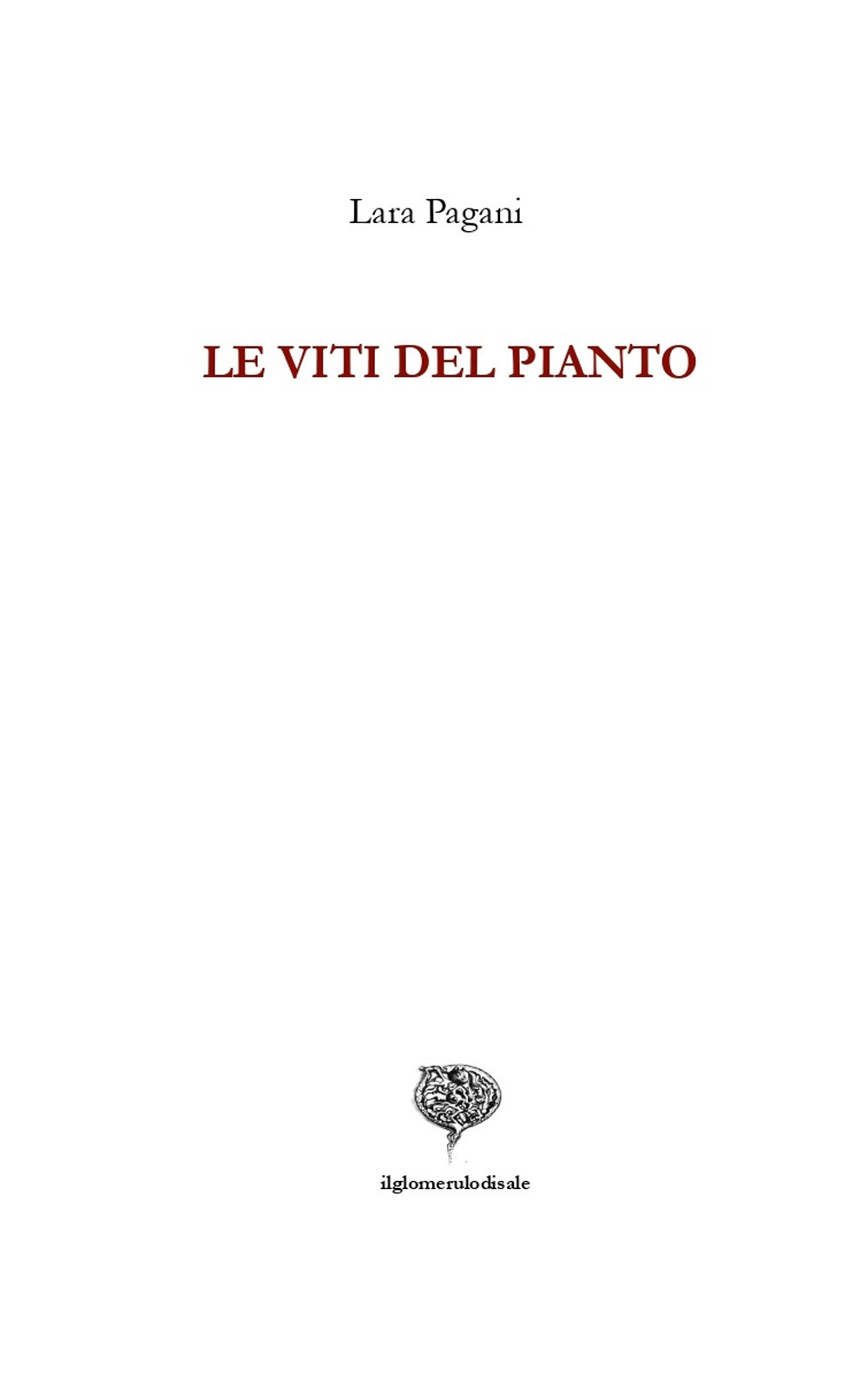 Le viti del pianto