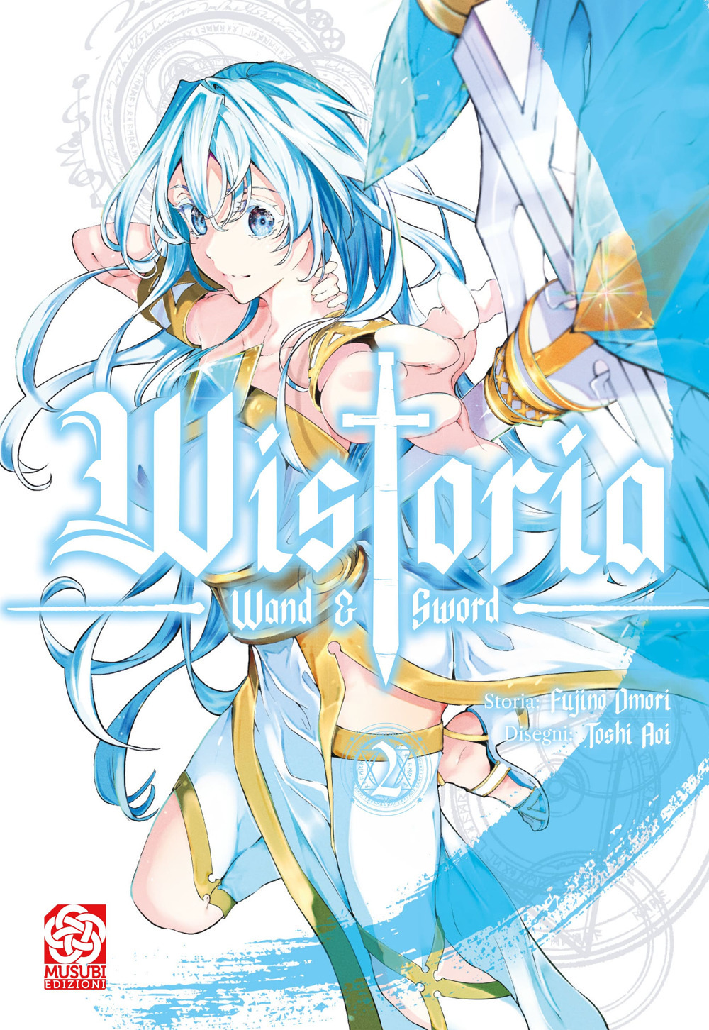 Wistoria: wand and sword. Vol. 2