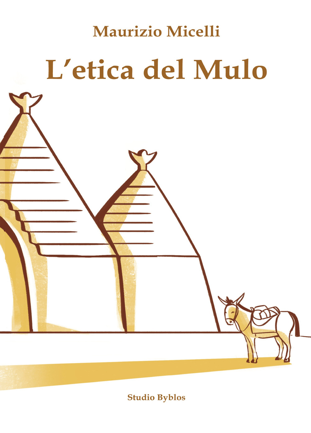 L'etica del mulo