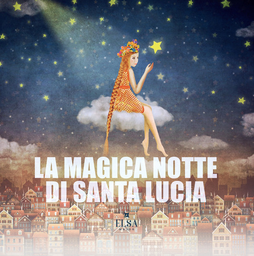 La magica notte di Santa Lucia