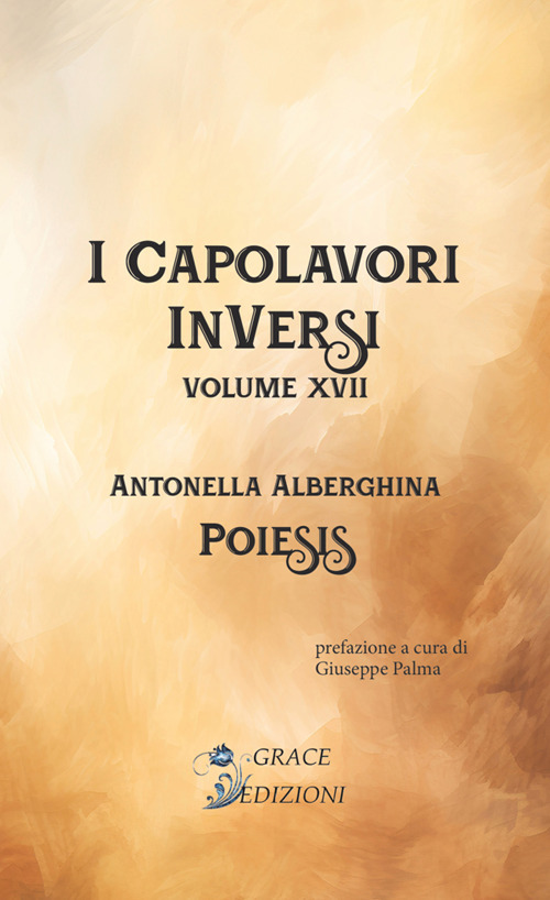 Poiesis. I Capolavori InVersi. Vol. 17