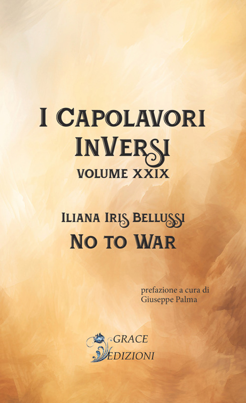 No to war. I Capolavori InVersi. Vol. 29