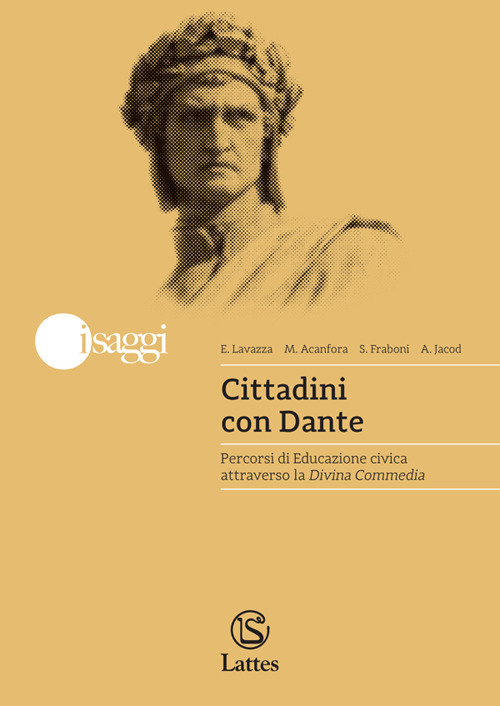 Cittadini con Dante. Percorsi di Educazione civica attraverso la Divina Commedia