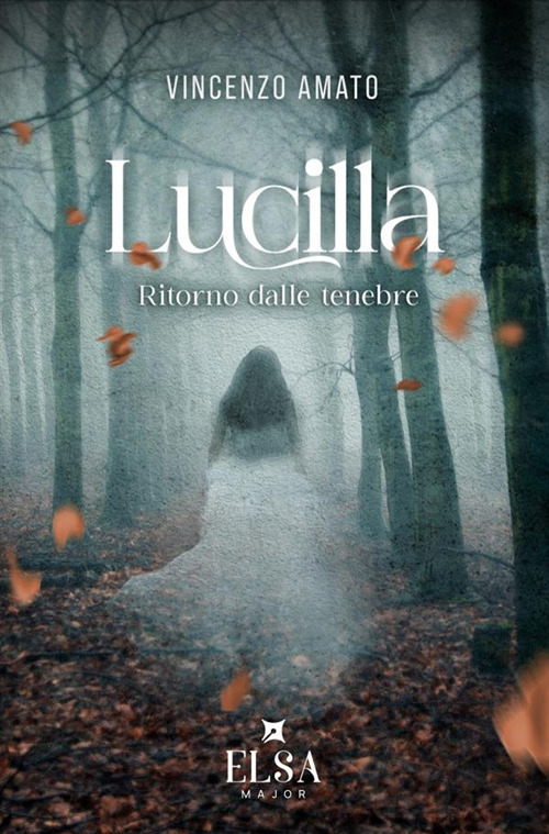 Lucilla. Ritorno dalle tenebre