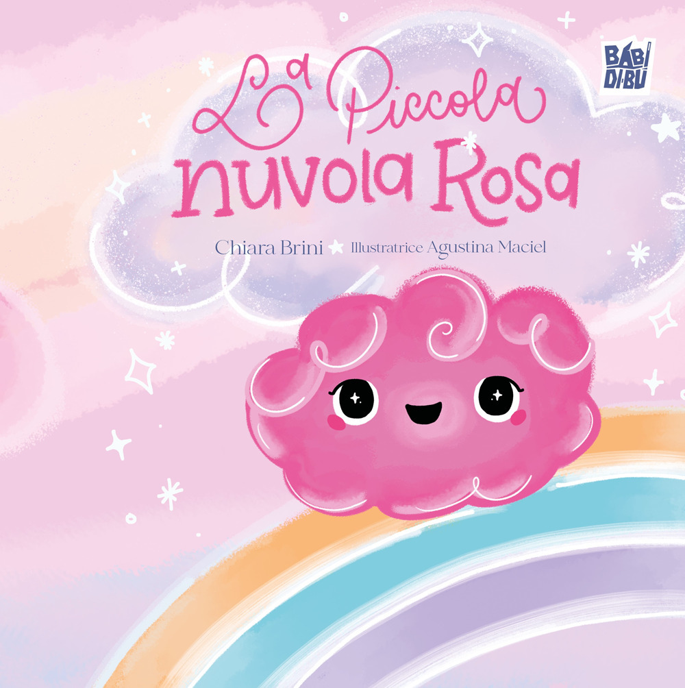 La piccola nuvola rosa. Ediz. illustrata